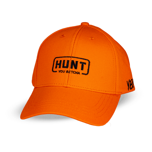 You Betcha HUNT Hat - You Betcha